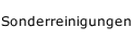 Sonderreinigungen
